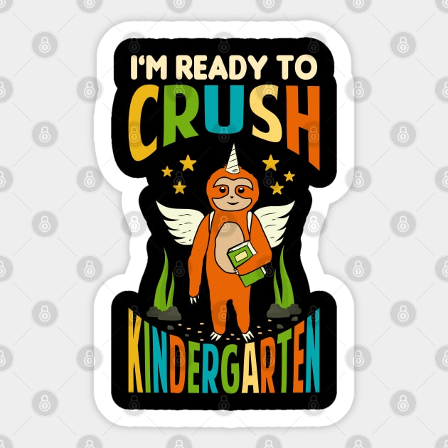 I'm Ready To Crush Kindergarten Unicorn Sloth Back To School Sticker by Tesszero